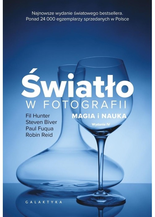 Światło w fotografii. Magia i nauka