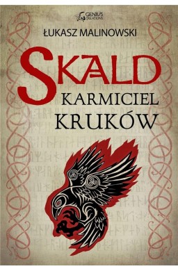 Skald T.1 Karmiciel kruków