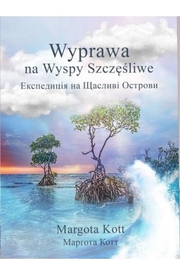 Wyprawa na Wyspy Szczęśliwe