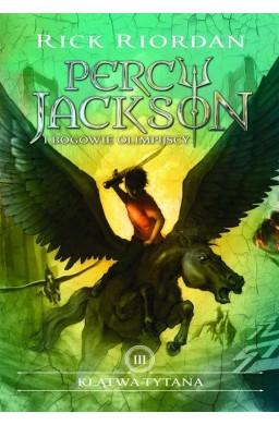 Percy Jackson i bogowie olimpijscy T.3 Klątwa..