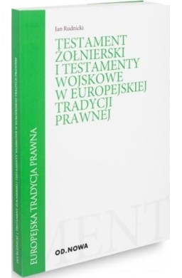 Testament żołnierski i testamenty wojskowe w...