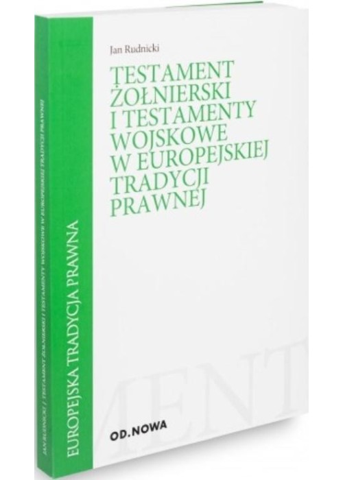 Testament żołnierski i testamenty wojskowe w...