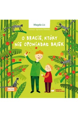 O bracie, który nie opowiadał bajek