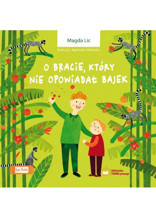 O bracie, który nie opowiadał bajek