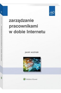 Zarządzanie pracownikami w dobie Internetu