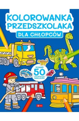 Kolorowanka przedszkolaka. Dla chłopców
