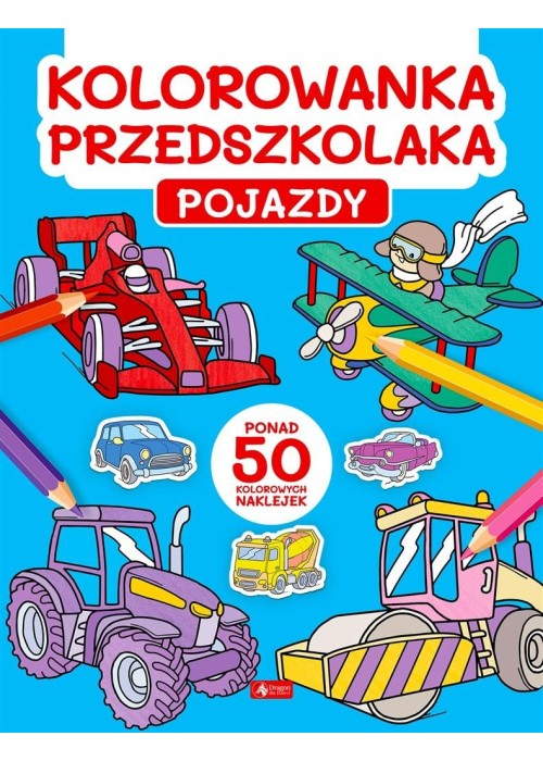 Kolorowanka przedszkolaka. Pojazdy