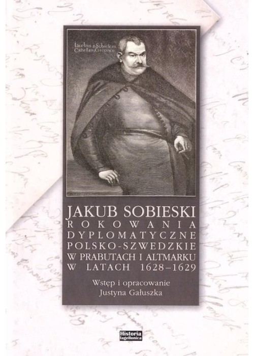 Jakub Sobieski rokowania dyplomatyczne