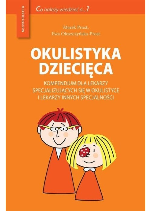 Okulistyka dziecięca kompendium dla lekarzy...