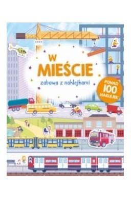 Zabawa z naklejkami. Miasto