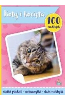 100 naklejek z plakatem. Koty i kotki