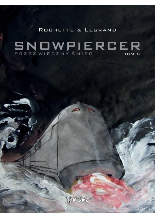 Snowpiercer. Przez wieczny śnieg T.2 w.2