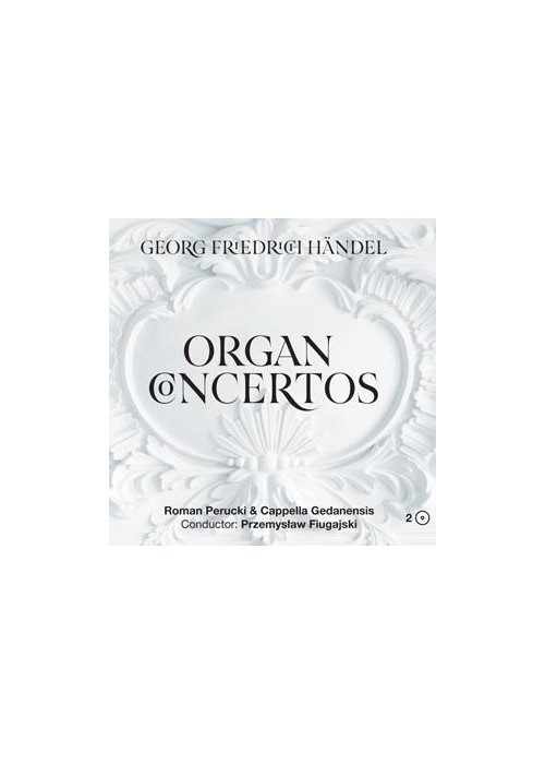 Georg Friedrich Handel - Organ Concertos 2CD