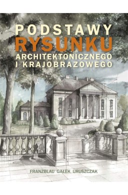 Podstawy rysunku architektonicznego...