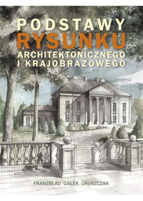 Podstawy rysunku architektonicznego...