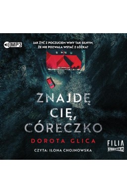 Znajdę cię córeczko audiobook