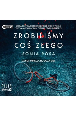 Zrobiliśmy coś złego audiobook