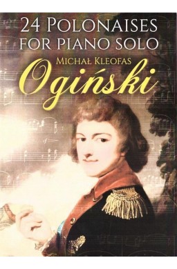 24 Polonaises for Piano Solo - M. K. Ogiński