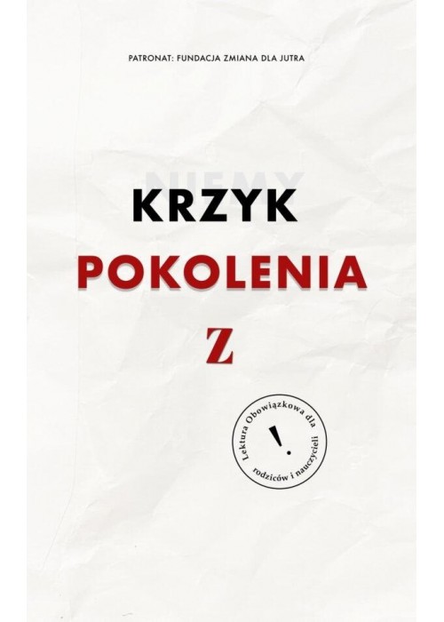 Niemy krzyk pokolenia Z