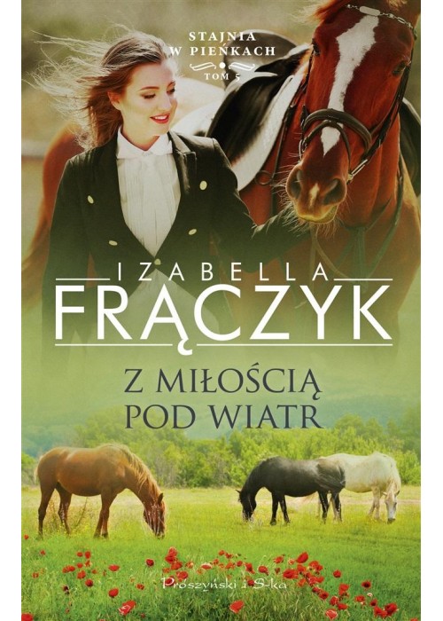 Stajnia w Pieńkach T.5 Z miłością pod wiatr