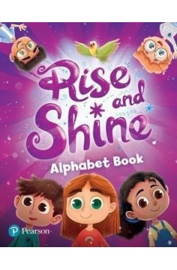 Rise and Shine. Alphabet Book