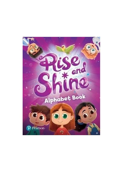 Rise and Shine. Alphabet Book