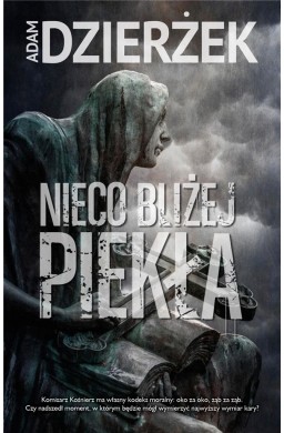 Nieco bliżej piekła