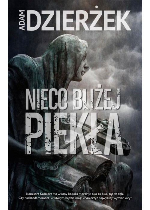 Nieco bliżej piekła