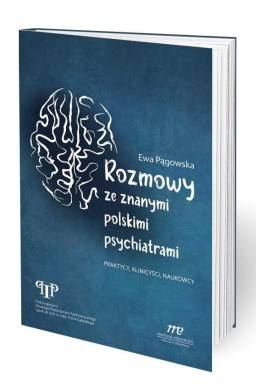 Rozmowy ze znanymi psychiatrami