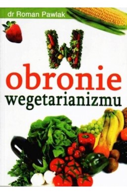 W obronie wegetarianizmu