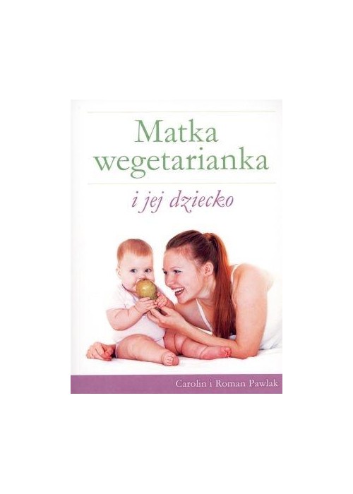 Matka wegetarianka i jej dziecko