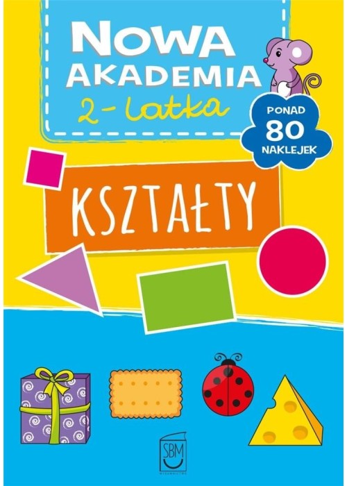 Nowa akademia 2-latka. Kształty