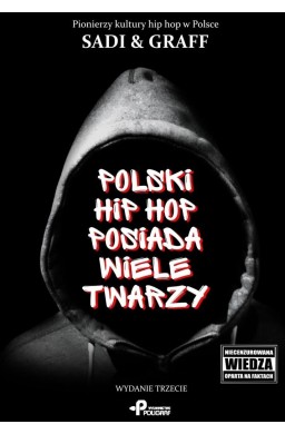 Polski hip hop posiada wiele twarzy
