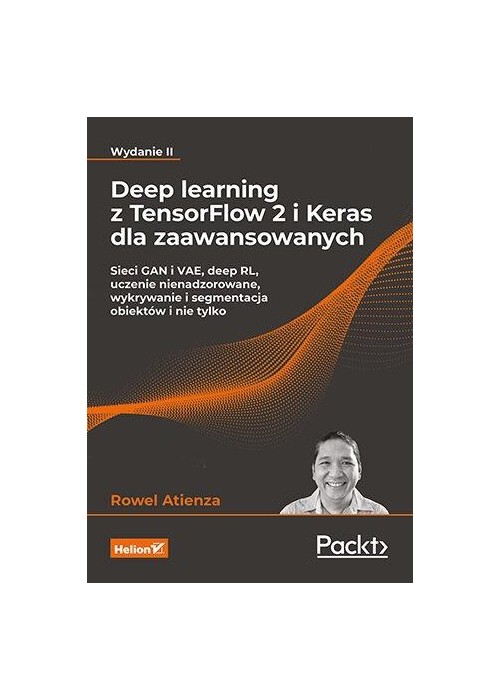 Deep learning z TensorFlow 2 i Keras dla... w.2