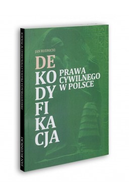 Dekodyfikacja prawa cywilnego w Polsce