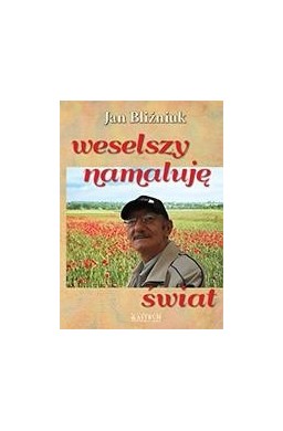 Weselszy namaluję świat
