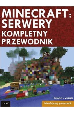 Minecraft: Serwery - kompletny przewodnik