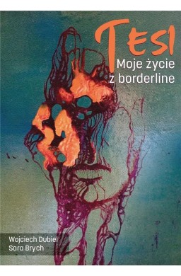 Tesi. Moje życie z borderline