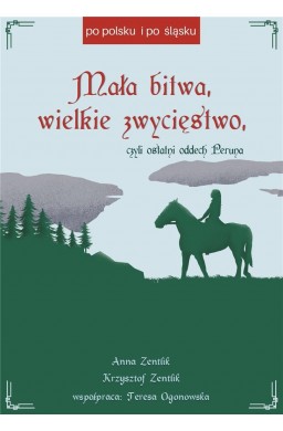 Mała bitwa, wielkie zwycięstwo, czyli ostatni...