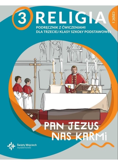 Katechizm SP 3 Pan Jezus nas karmi cz.1