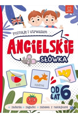 Poznaję i utrwalam angielskie słówka od 6 lat