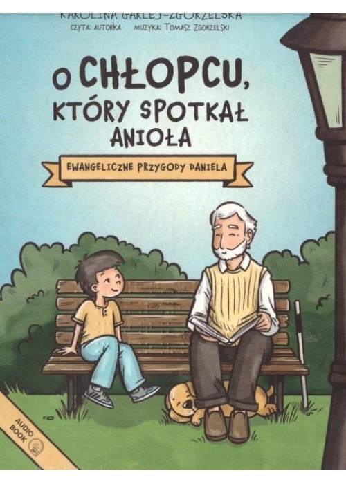 O chłopcu który spotkał anioła audiobook