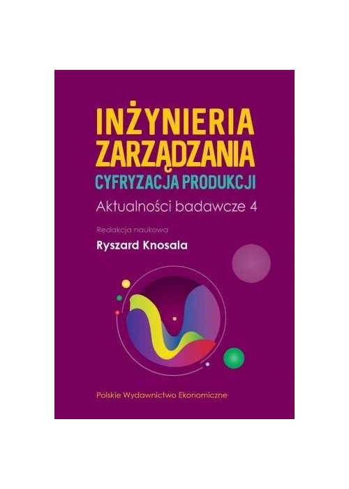 Inżynieria zarządzania. Cyfryzacja produkcji 4