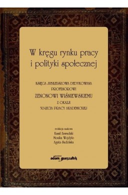 W kręgu rynku pracy i polityki społecznej