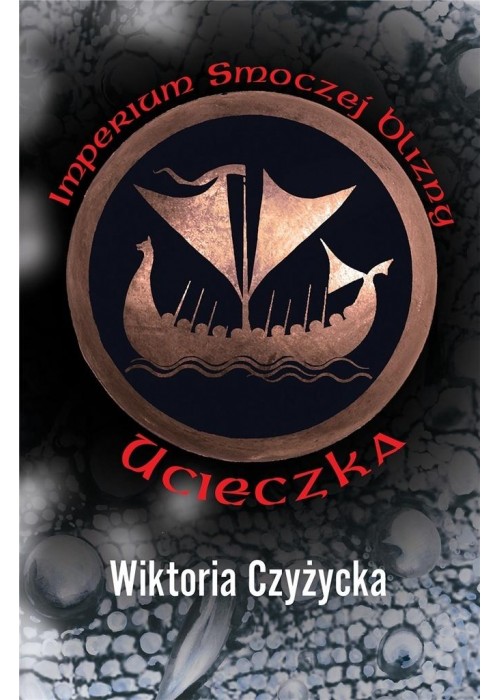 Imperium smoczej blizny. Ucieczka