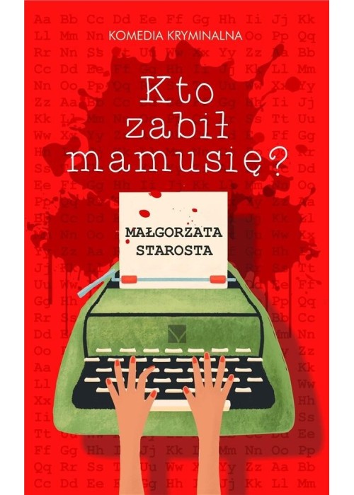 Kto zabił mamusię?