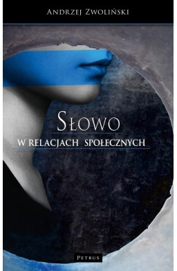 Słowo w relacjach społecznych