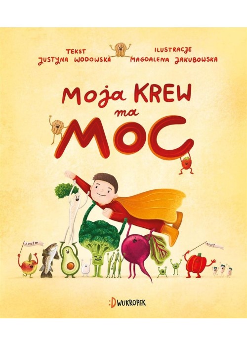 Moja krew ma moc