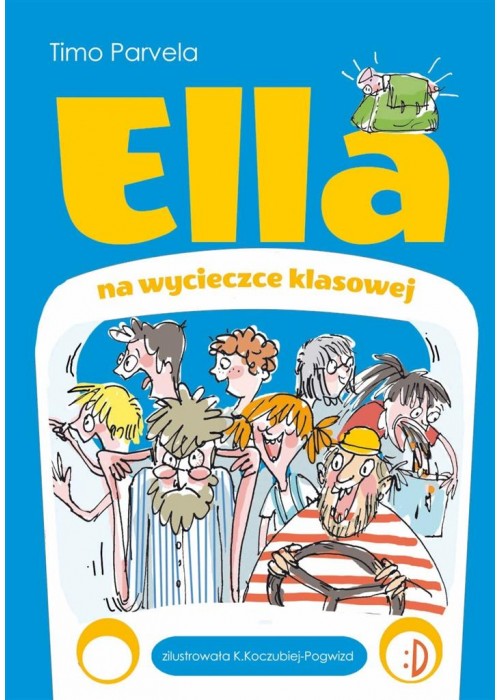 Ella T.3 Ella na szkolnej wycieczce
