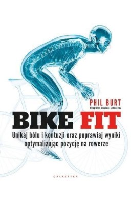 BIKE FIT. Unikaj bólu i kontuzji oraz poprawiaj..